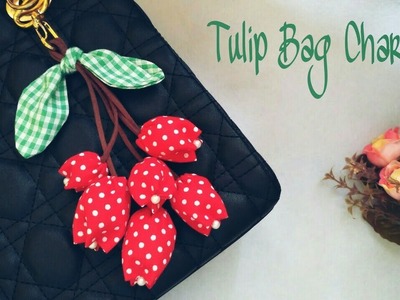 DIY Tulip Bag Charm. Gantungan Kunci Tulip Kain Perca| Recycling Project by Elysia Handmade