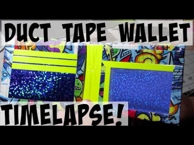 Duct Tape Wallet Timelapse!!