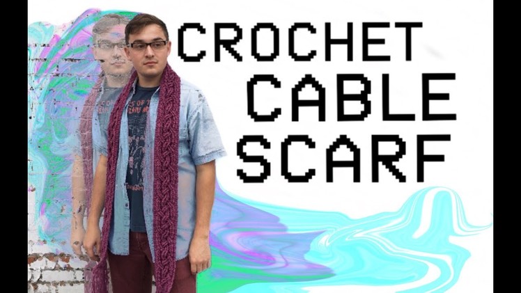How to Crochet a Cable Scarf for Beginners- QUOEchet Tutorials Episode 1