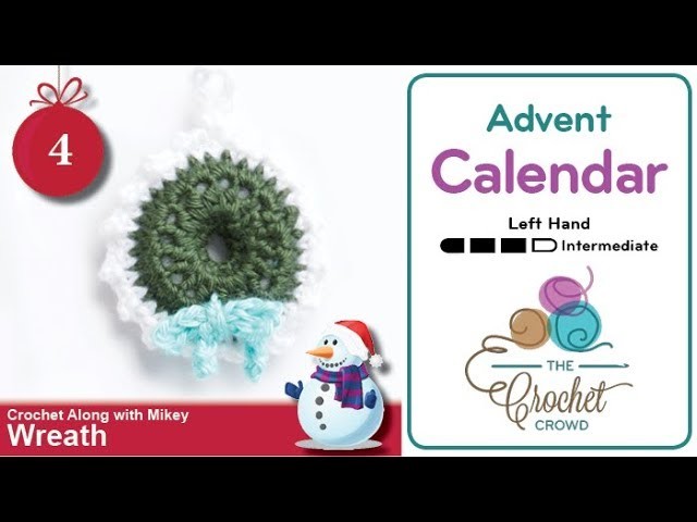 How to Crochet A Wreath Ornament: Advent Calendar