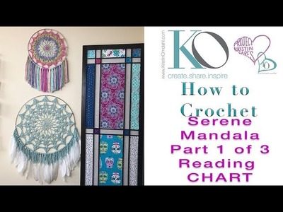 How to Crochet Mandala Wall Hanging Part 1 of 3 How to Read Crochet Chart