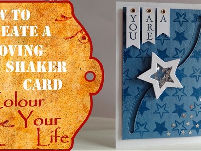 How to make a moving shaker on a Card - You are a Star