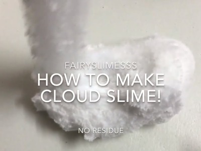 How to Make Cloud Slime! Easy and Simple Recipe DIY Tutorial AMSR Style! | Fairyslimesss 2017
