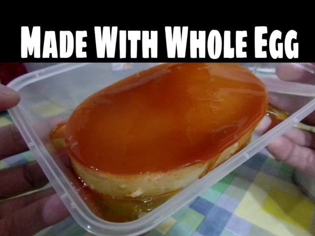 How to Make Leche Flan Made with Whole Egg