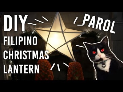 How to Make Parol : DIY : Filipino Christmas Lantern