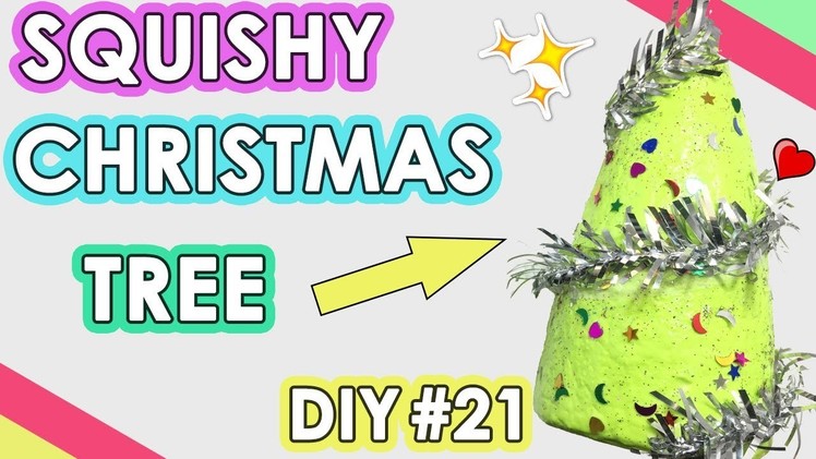 How to Make Squishy Christmas Tree | DIY Homemade Squishy Tutorial #21