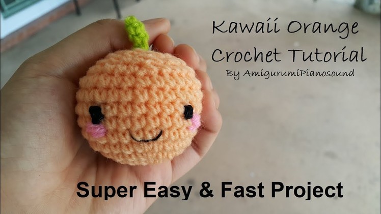 Kawaii Orange Crochet Tutorial