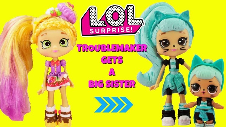 LOL SURPRISE Troublemaker Gets A Big Sister DIY Shopkins Shoppie Doll Pam Cake Custom Makeover