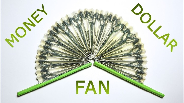 Money Hand Fan Origami Dollar Tutorial DIY Folded No glue
