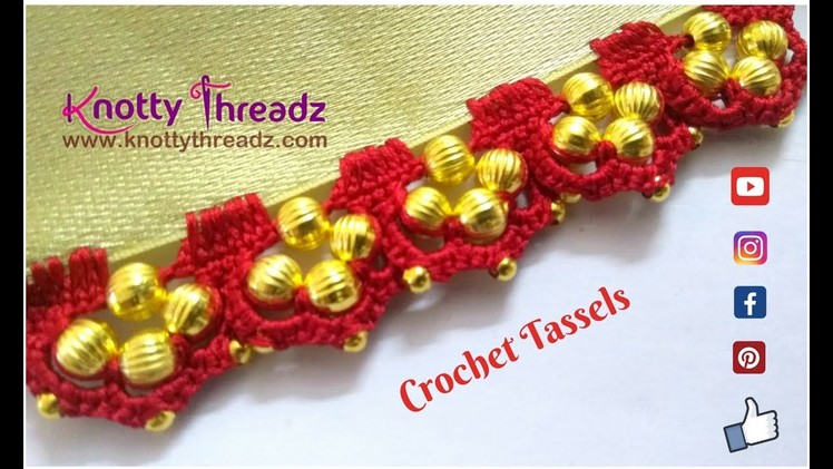 New Design | Crochet Saree Tassels | Beaded Saree Tassels Tutorial | www.knottythreadz.com