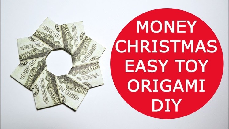 Very Easy Money Christmas Toy Origami Dollar Tutorial DIY Folded No glue