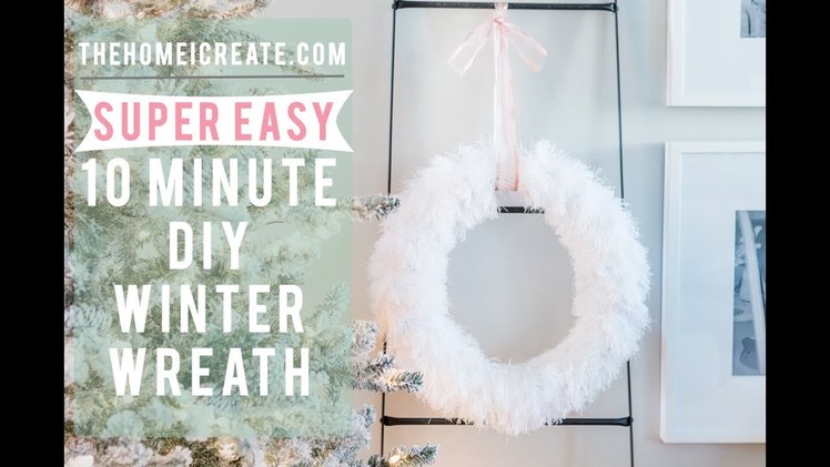 10  MINUTE EASY DIY Winter Wreath
