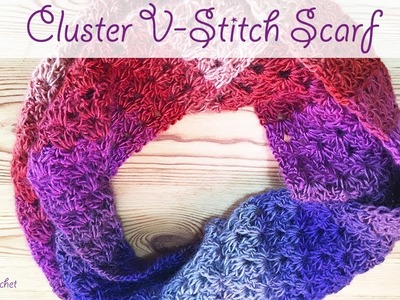Cluster V Stitch Scarf - Simple, quick and suitable for beginners!
