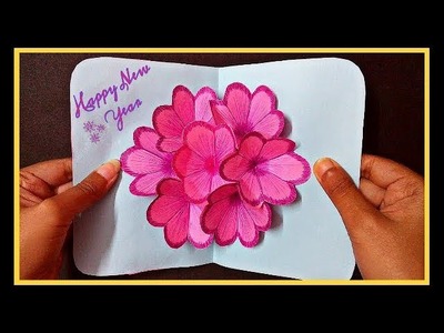 DIY 3D Flower Pop Up Card - How To Make Easy Greetings Card - Happy New Year Card 2018 - Handmade
