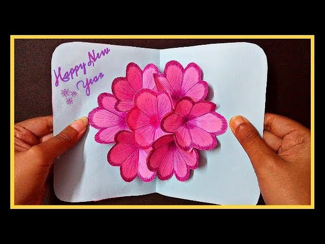 Diy 3d Flower Pop Up Card How To Make Easy Greetings Card Happy New Year Card 2018 Handmade