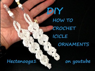 Diy, CROCHET ICICLE pattern, Christmas Ornament, and how to stiffen crochet, holiday decorations