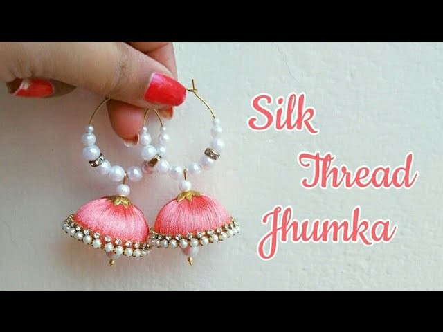 DIY Silk Thread Earring.How to make Silk Thread Jhumka Hoop Style. Ring Style Silk Thread Jhumka