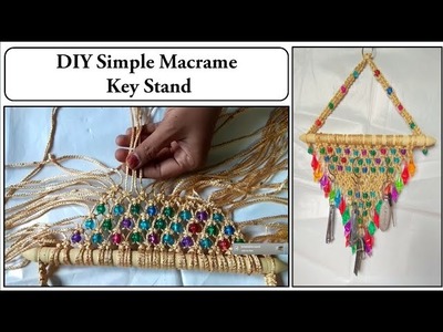 DIY Simple Macrame Key Stand | Key Hanger | easy & simple tutorial | must watch. !!!????????