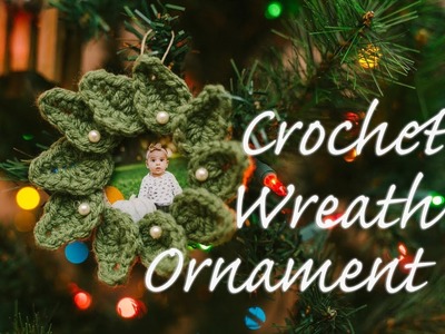Easy DIY Crochet Christmas Wreath Ornament