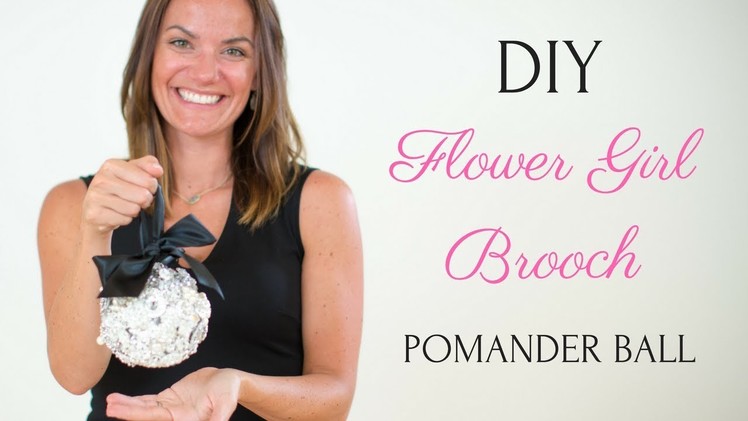 Flower Girl Pomander Ball Brooch Bouquet Style DIY Wedding Tutorial