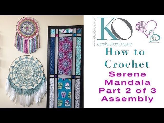 How to Crochet Mandala Wall Hanging Part 3 of 3 How to Join Motif to Metal Ring