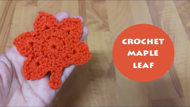 How to crochet maple leaf? | !Crochet!