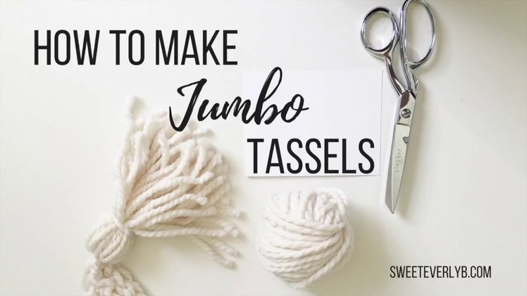 How To DIY Jumbo Yarn Tassels