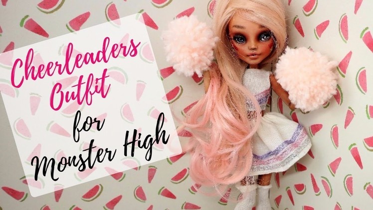 HOW TO MAKE CHEERLEADER OUTFIT FOR MONSTER HIGH - EASY!.  Barbie Tutorial Craft Ideas for Kids Toys