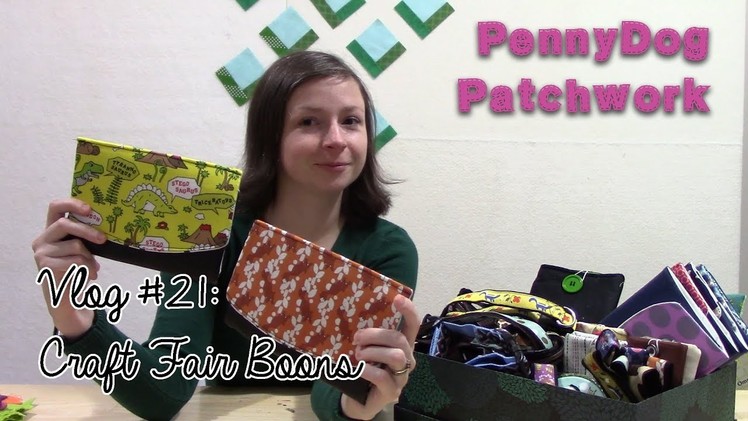 PennyDog Vlog #21 - November 27 2017 - Craft Fair Boons