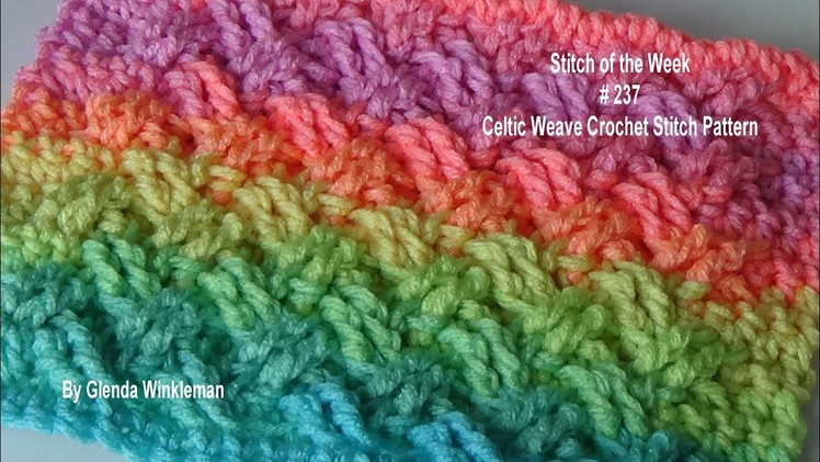 Stitch of the Week #237 Celtic Weave Crochet Pattern