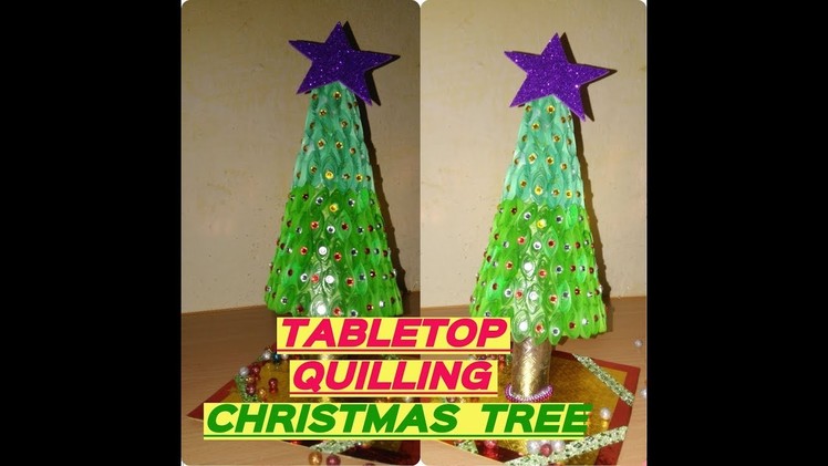 CHRISTMAS TREE 2017| PAPER QUILLING CHRISTMAS TREE|HOW TO MAKE CHRISTMAS TREE