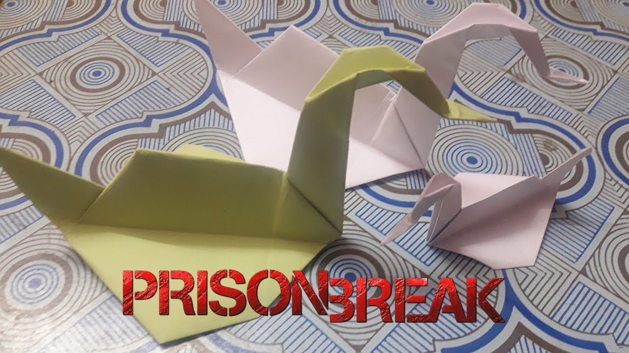 How to craft Prison Break swan, Origami, Arun