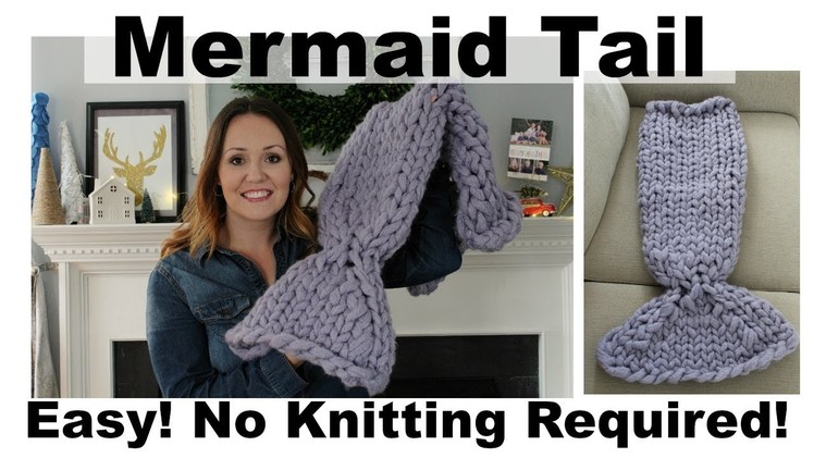 How to Knit a Mermaid Tail Blanket - No Knitting Experience - Easy Tutorial