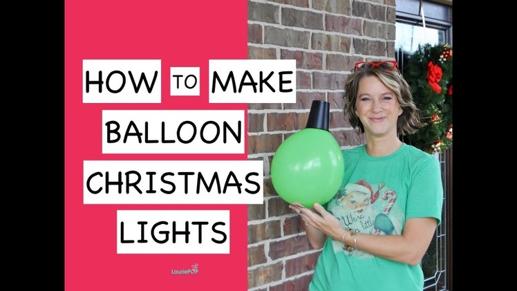 How to Make a Balloon Vintage Christmas Light Bulb