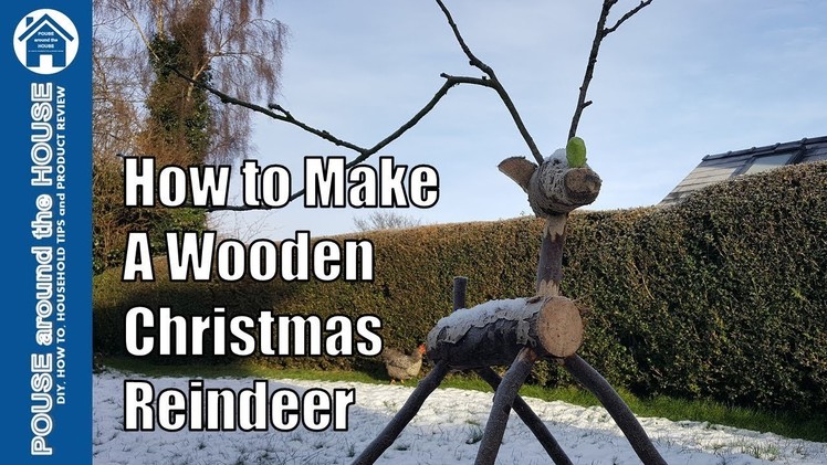 How to make a Christmas Reindeer. Wooden log reindeer, Xmas crafts!