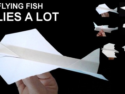 How to Make a Paper Airplane. The Flying Fish - Flies a lot! Airplane # 2