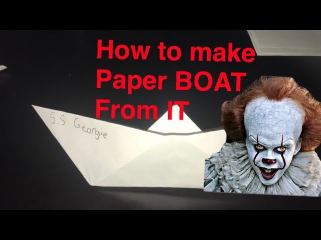 How to make a paper boat from the Movie IT