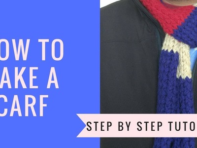 How to make a scarf