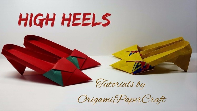 How to make HIGH HEELS Origami ( Giầy Cao Gót)  ???? Tutorial By OrigamiPaperCraft