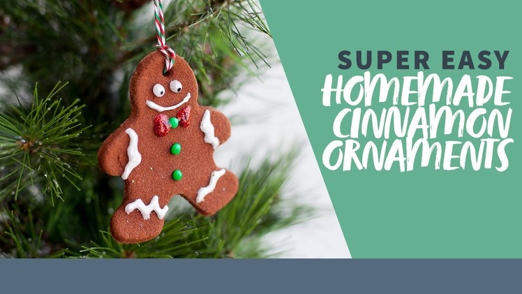How to make SUPER EASY Homemade Cinnamon Ornaments