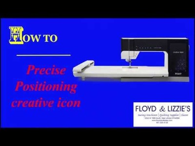 How to Precise Positioning on PFAFF creative icon