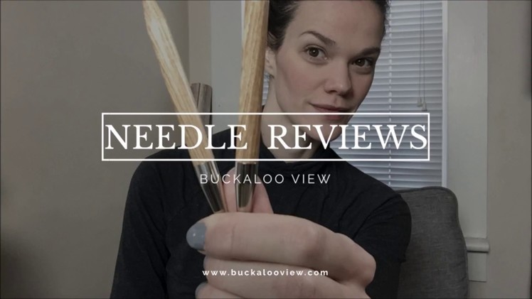KNIT CHAT : Knitting Needle Reviews