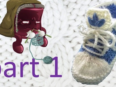 Knitting   Baby slippers Running shoes Part 1