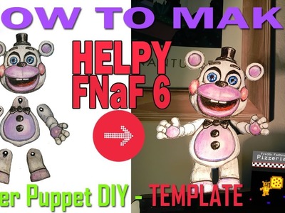 Making (HELPY) Paper Puppet | Freddy's Pizzeria Simulator | Tutorial