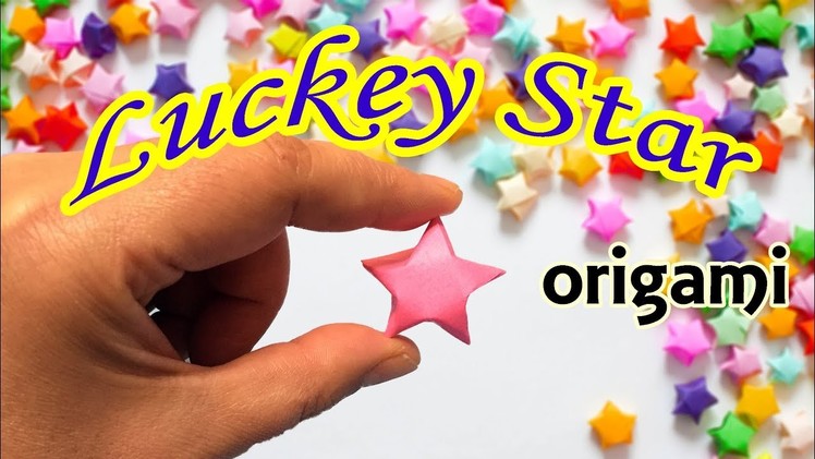 Origami Lucky Star Tutorial | How to Make a 3D Paper Star Easy and Cute | Paper Folding Craft