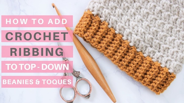 Crochet Ribbing Tutorial *Video Tutorial & Pattern Ideas*