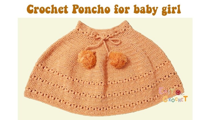 Easy crochet: Crochet Poncho for baby girl