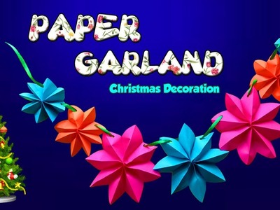 Garland Paper Craft | Origami Paper Craft | Christmas 2017 decoration | StoryAtoZ.com
