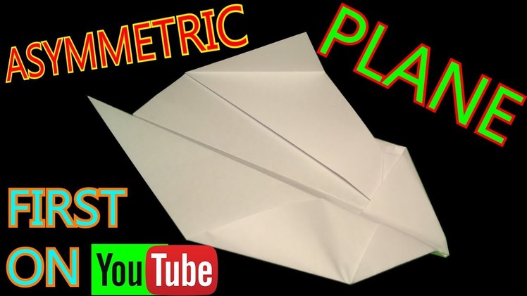 How to Make an Asymmetric Paper Airplane that Flies Far, BEST paper planes in the world