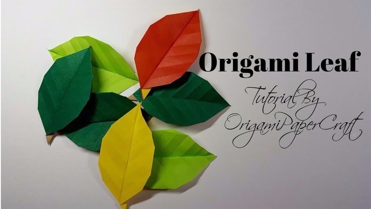 How To Make An Origami Leaf ( Cách Xếp chiếc lá )| Tutorial By OrigamiPaperCraft